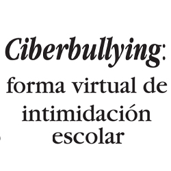 Ciberbullying: perfil de víctimas y victimarios